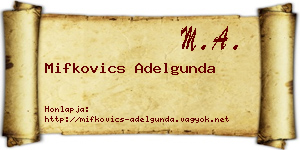 Mifkovics Adelgunda névjegykártya